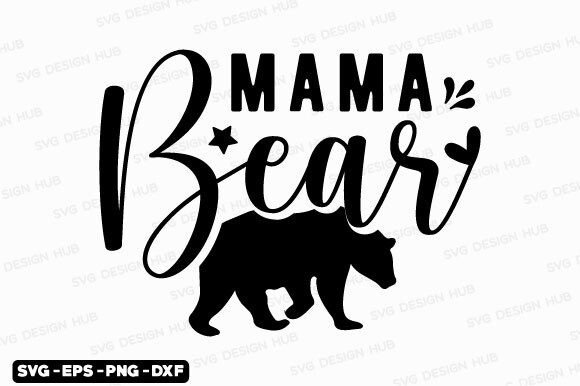 Charming Mama Bear SVG for Mother's Day