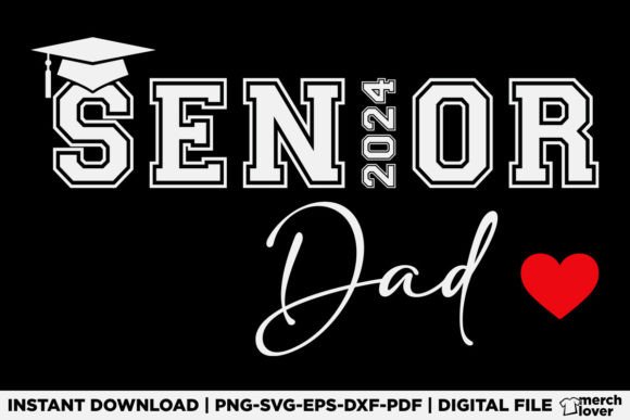 Fathers Day Senior 2024 Dad T-Shirt Graphics