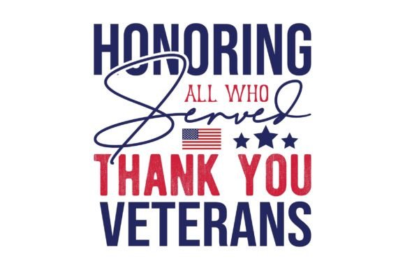 Honoring All Who Served: A Versatile T-Shirt Design Graphics