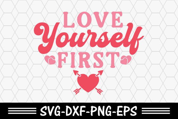Love Yourself First: A Valentine's Day SVG Review