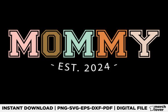 Mommy Est 2024 Mothers Day T-Shirt: A Perfect Graphic for Local Brands
