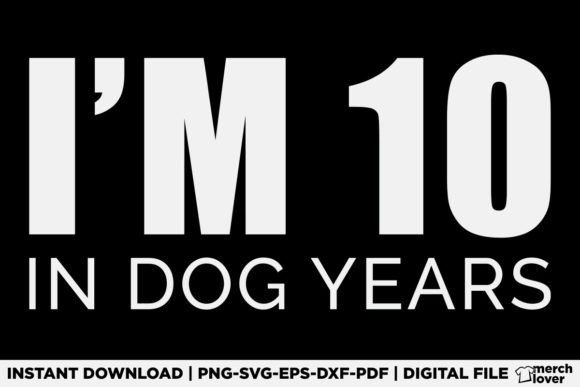 Review: I m 10 in Dog Years Funny 70th Birthday T-Shirt Designs
