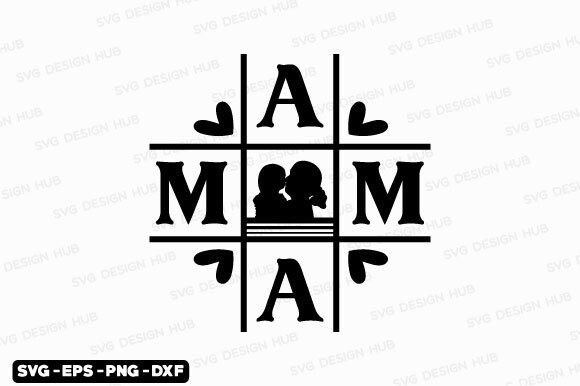 Review: Mothers Day Svg, Mama Svg, Mom Svg for Graphics and T-Shirt Designs