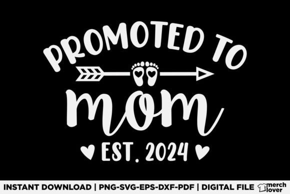 Review: Promoted to Mom 2024 T-Shirt Graphics