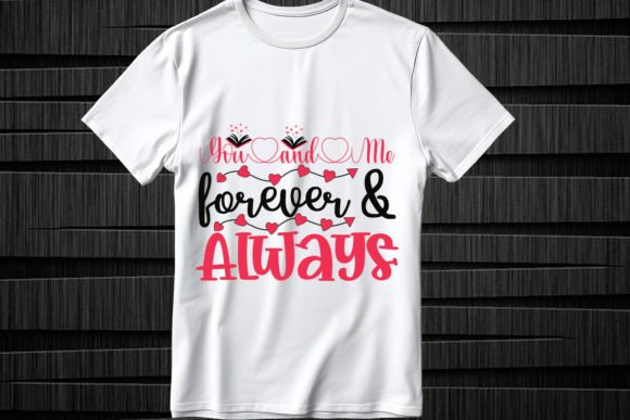 Review: You and Me Forever Always SVG Design for T-Shirt Graphics